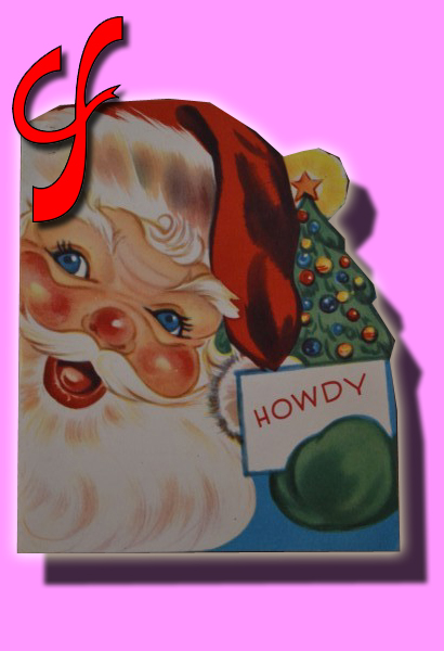 ÍTEM #068 Christmas Santa Claus "Howdy"